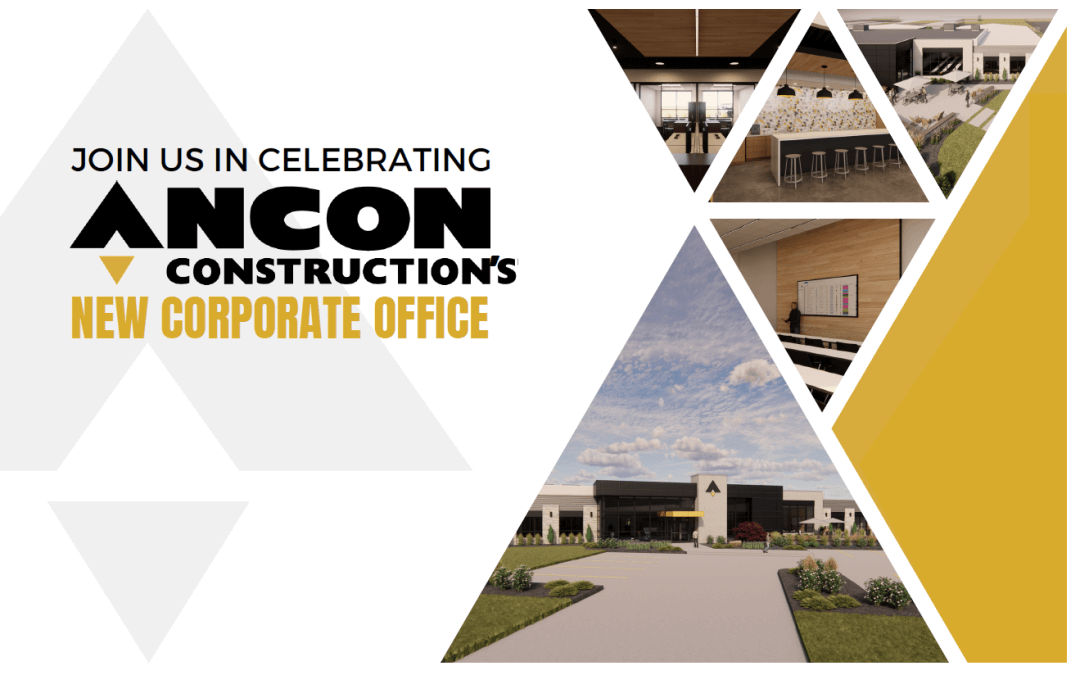Join Us in Celebrating Ancon Construction’s New Corporate Office